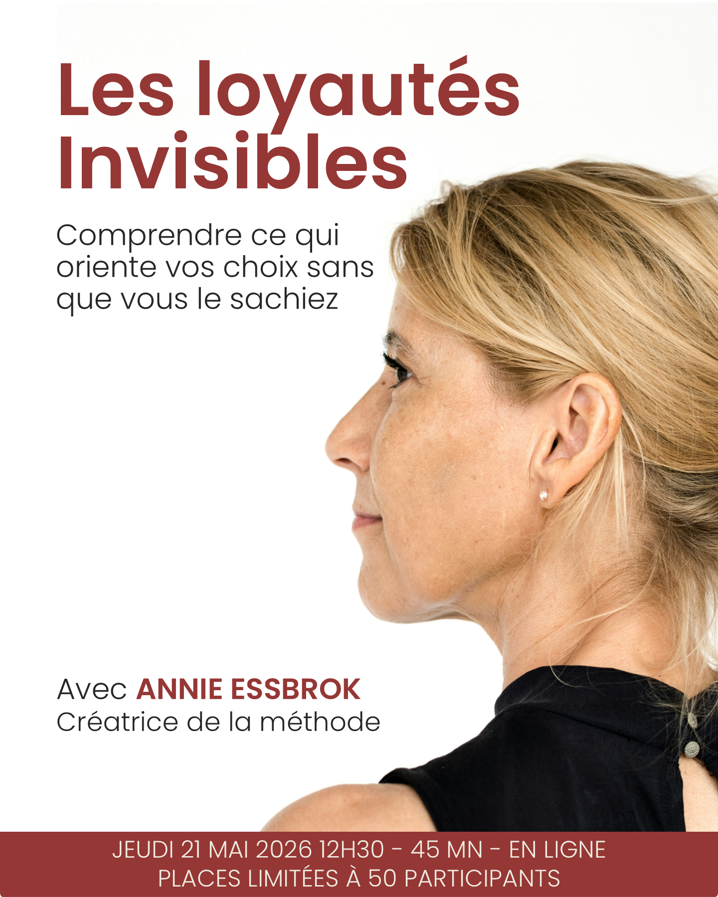 Jeudi 21 mai 2026 – Conférence en ligne « Les Loyautés invisibles » (12:30 Paris, France)