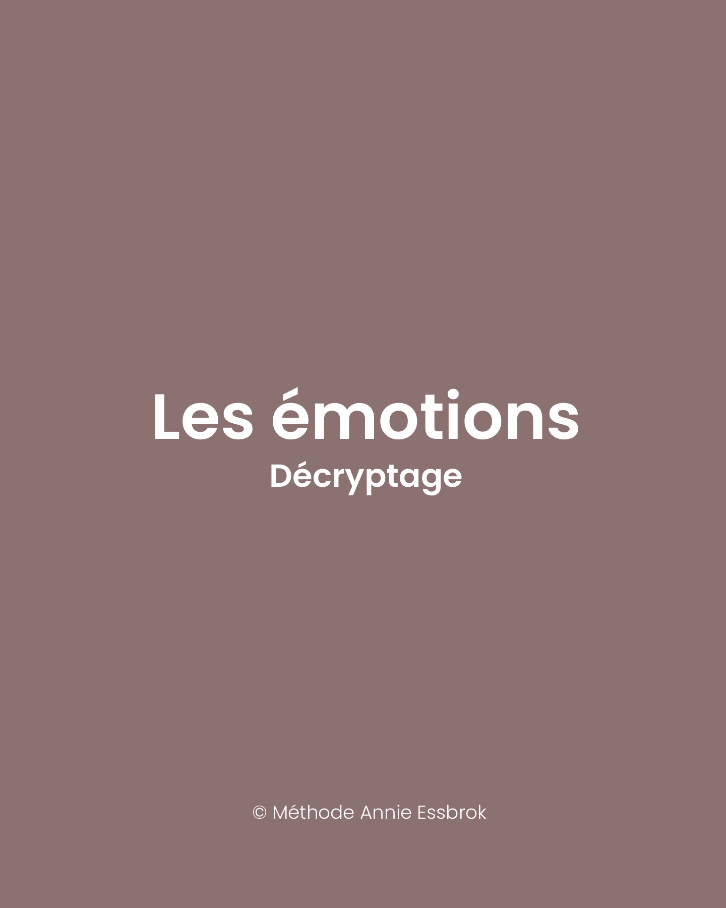 Les émotions : décryptage d’un cas